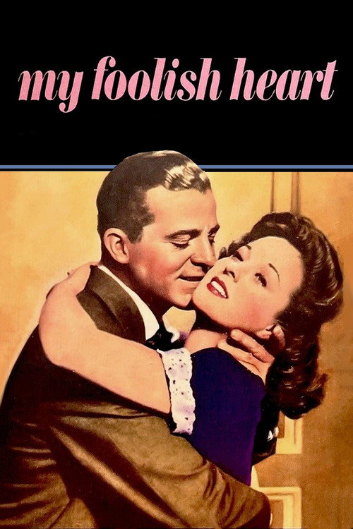 My Foolish Heart Poster