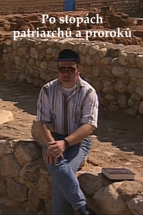 Po stopách patriarchů a proroků Poster