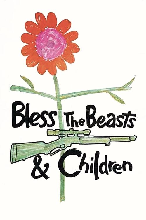 Bless the Beasts & Children Poster