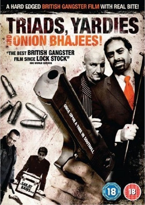Triads, Yardies & Onion Bhajees! Once Upon A Time In Southall Poster