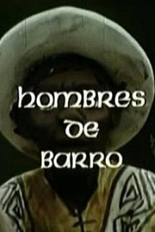 Hombres de barro Poster