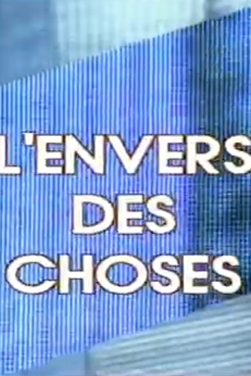 L'Envers des choses Poster