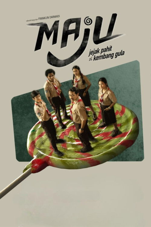MAJU (Jejak Pahit si Kembang Gula) Poster