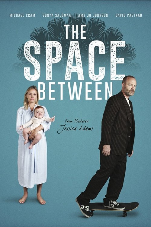 The Space Between Poster