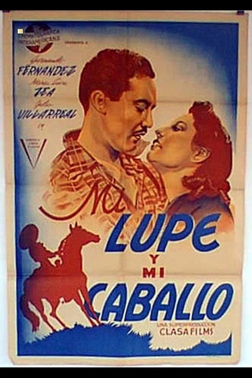 Mi lupe y mi caballo Poster