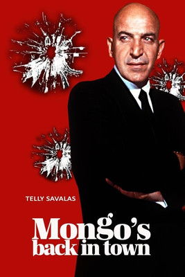 Mongo's Back in Town Poster
