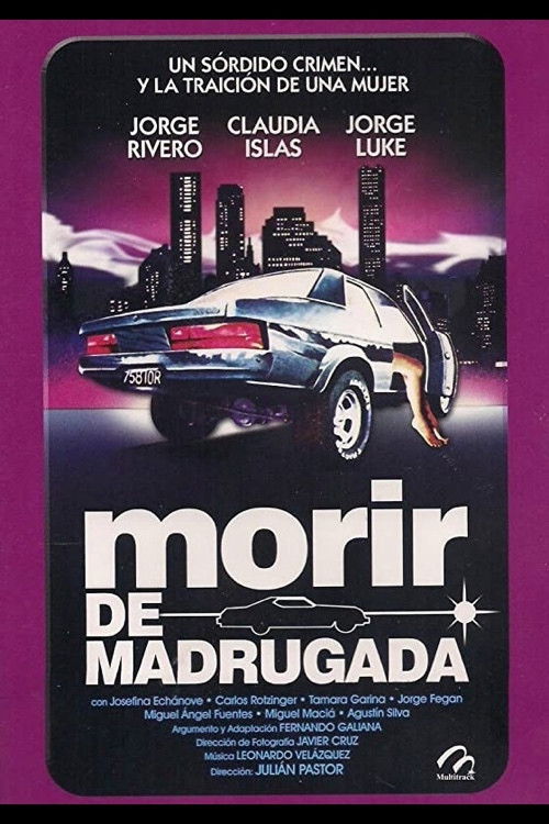 Morir de madrugada Poster