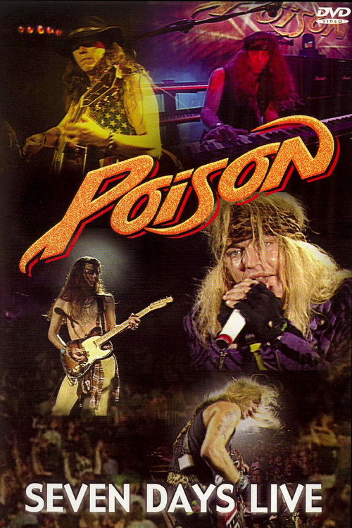 Poison - Seven Days Live Poster