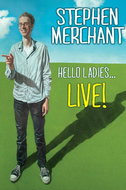 Stephen Merchant: Hello Ladies... Live! Poster