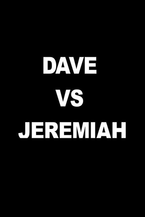 Dave vs. Jeremiah Poster