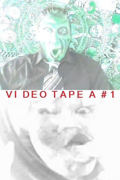 Video Tape A #1 Poster