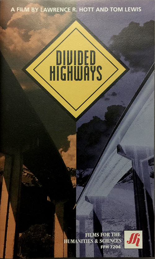 Divided Highways: The Interstates and the Transformation of American Life Poster