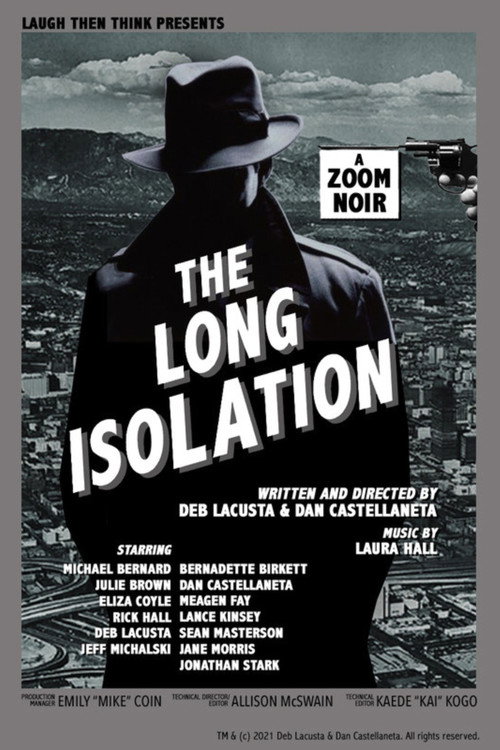 The Long Isolation Poster
