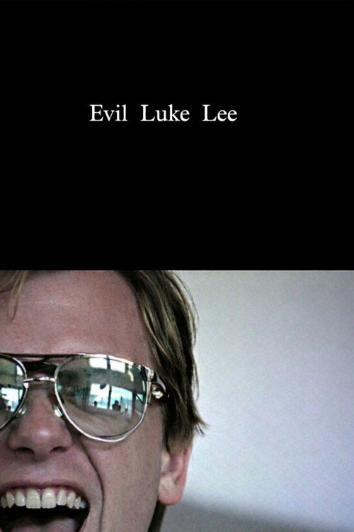 Evil Luke Lee Poster