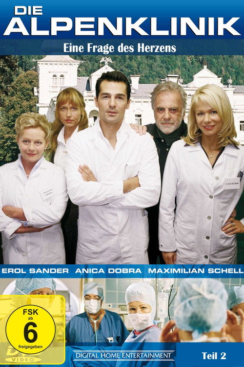 Die Alpenklinik - Eine Frage des Herzens Poster