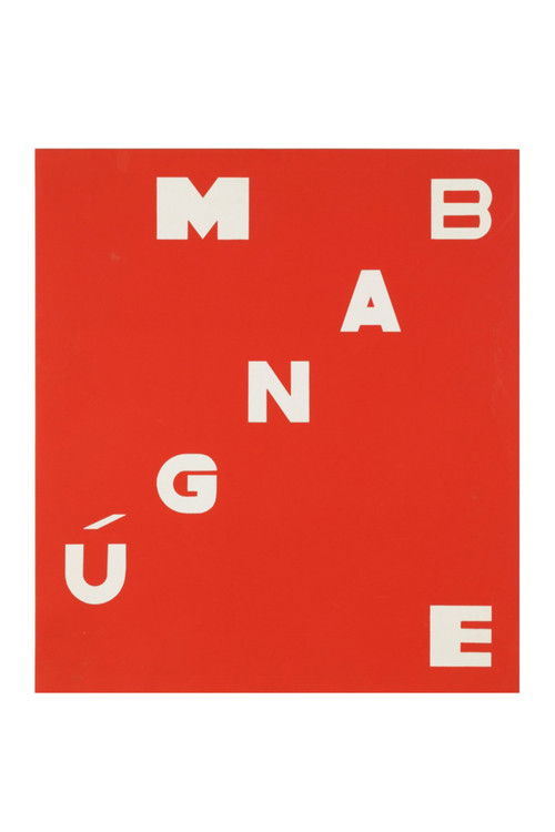 Mangúe-Bangúe Poster
