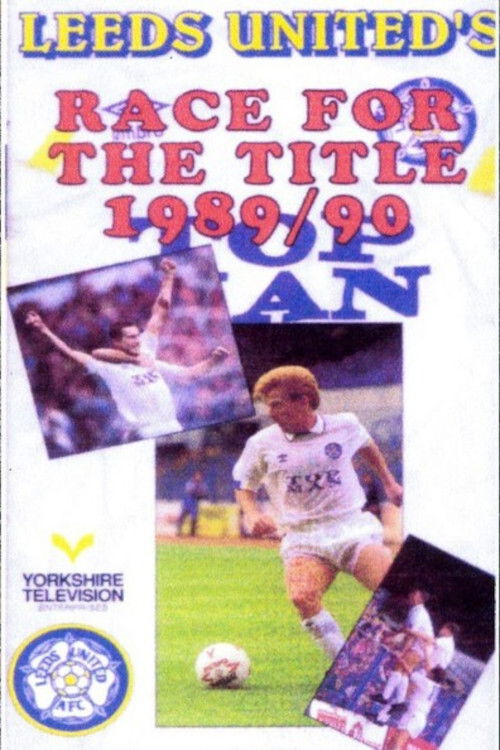 Leeds United's Race For The Title 1989/90 Poster