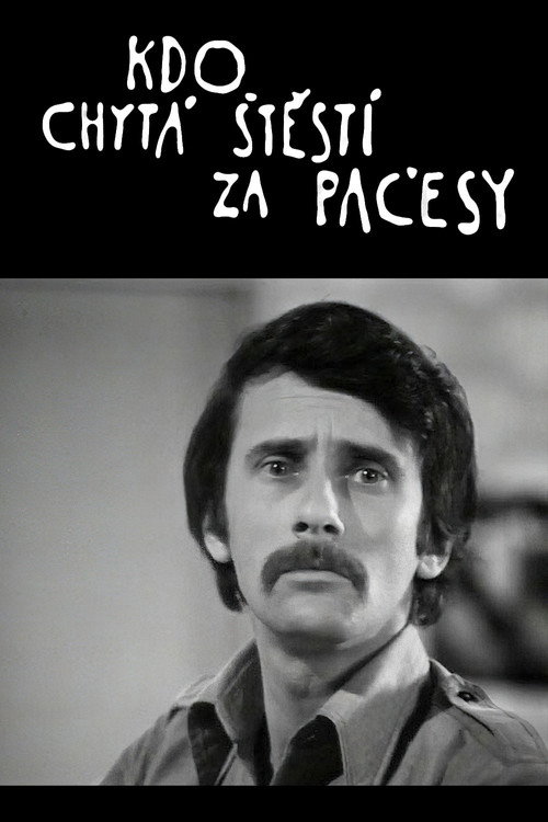 Kdo chytá štěstí za pačesy Poster