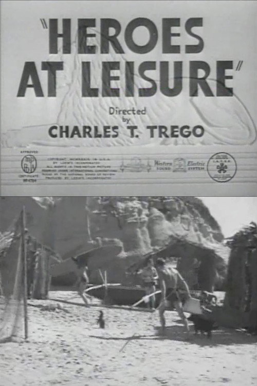 Heroes at Leisure Poster