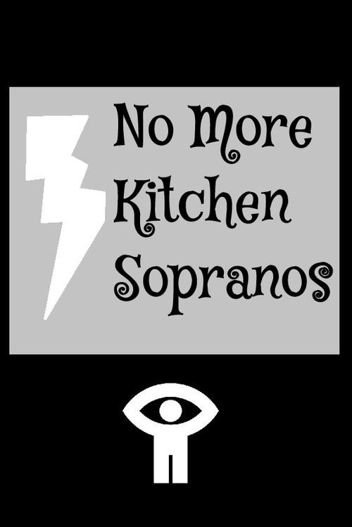 No More Kitchen Sopranos Poster