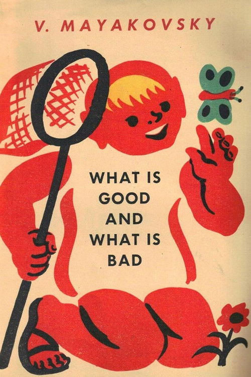 What Is Good and What Is Bad Poster