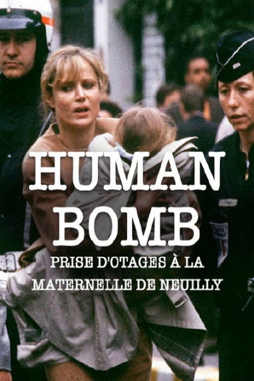 H.B. Human Bomb - Maternelle en otage Poster