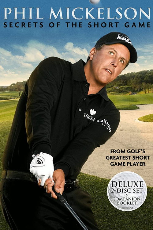 Phil Mickelson : Secrets of the Short Game Poster