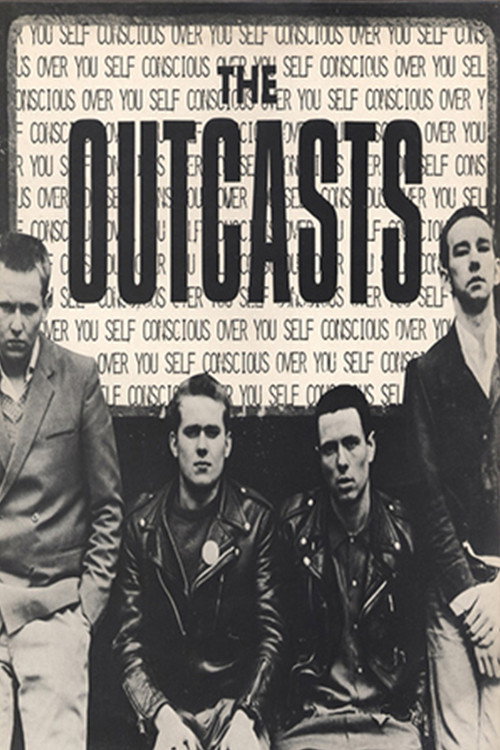 The Outcasts: Self-Conscious Over You Poster