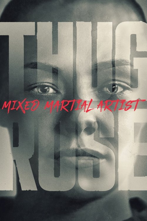 Thug Rose: Mixed Martial Artist Poster
