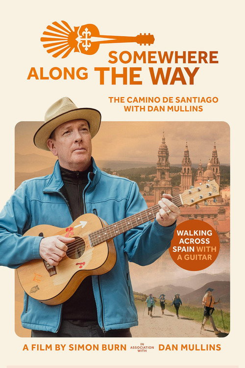 Somewhere Along the Way: A Musical Camino Poster