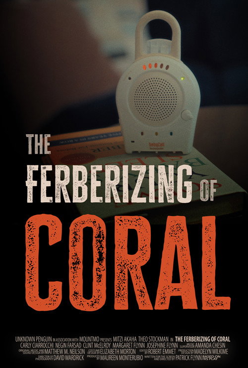 The Ferberizing of Coral Poster