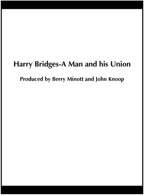 Harry Bridges: A Man and His Union Poster