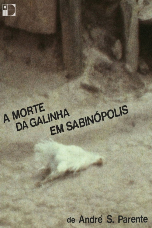 A Morte da Galinha em Sabinópolis Poster