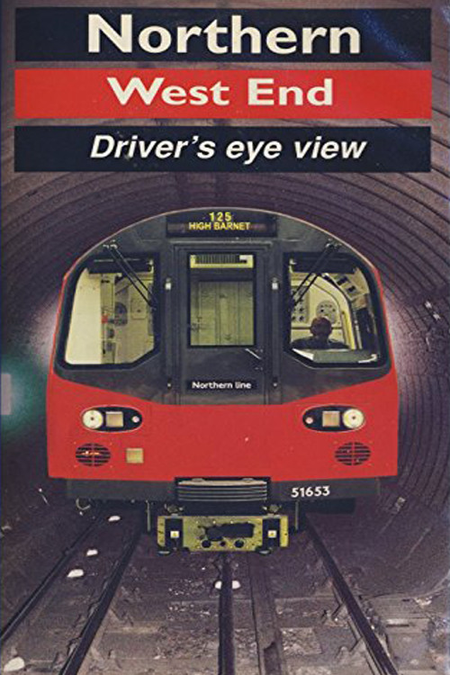 Northern Line (West End) - Driver's Eye View Poster