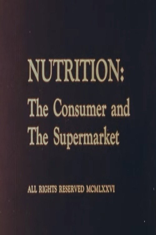 Nutrition: The Consumer and The Supermarket Poster