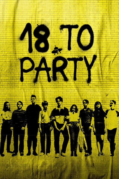 18 to Party Poster