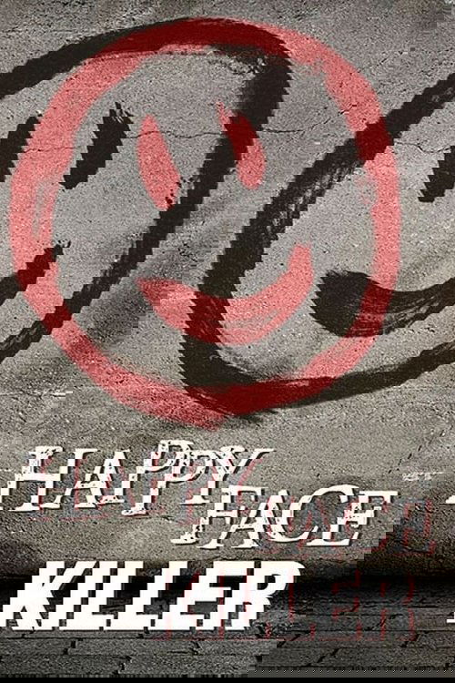 Happy Face Killer Poster
