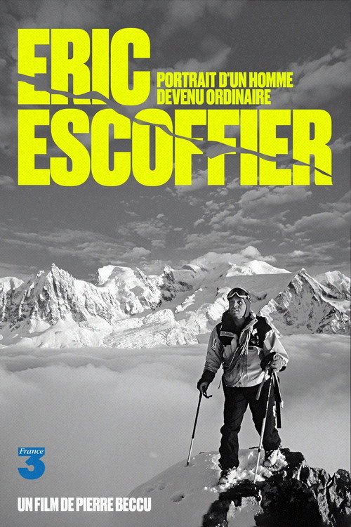 Éric Escoffier - Portrait of a Man Who Became Ordinary Poster