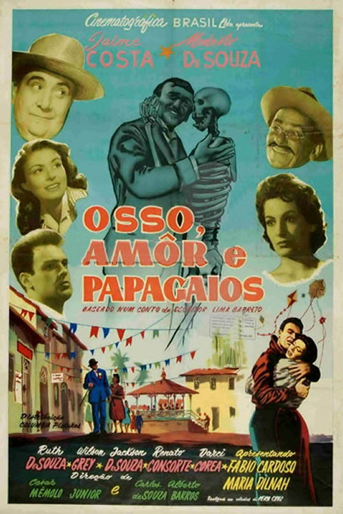 Osso, Amor e Papagaios Poster