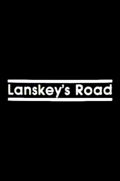 Lanskey's Road Poster