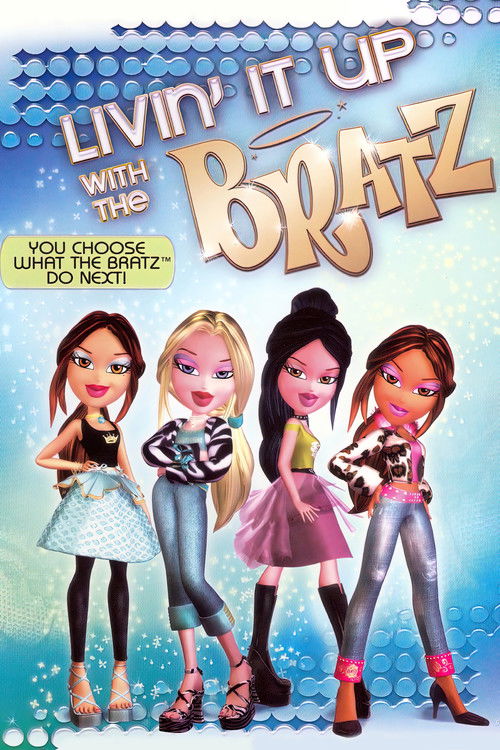 Livin' It Up with the Bratz Poster