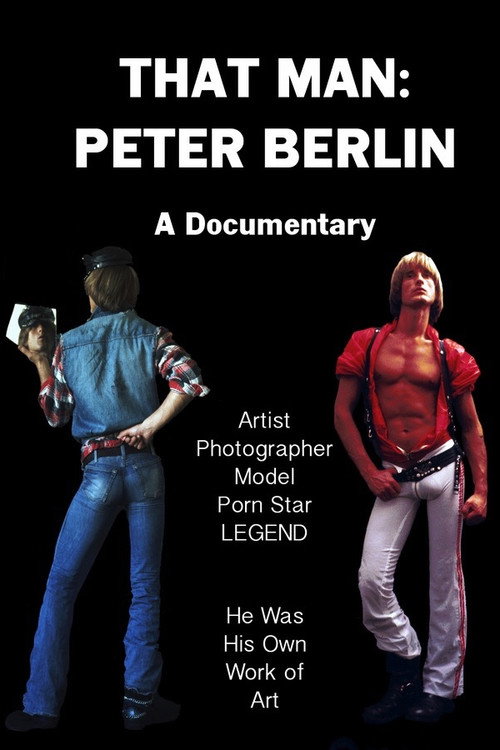 That Man: Peter Berlin Poster