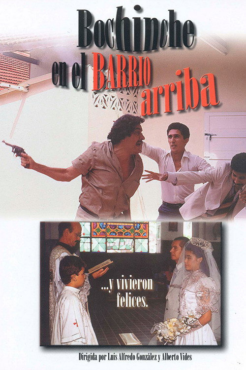 Bochinche en el Barrio Arriba Poster