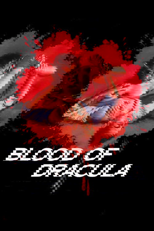 Blood of Dracula Poster