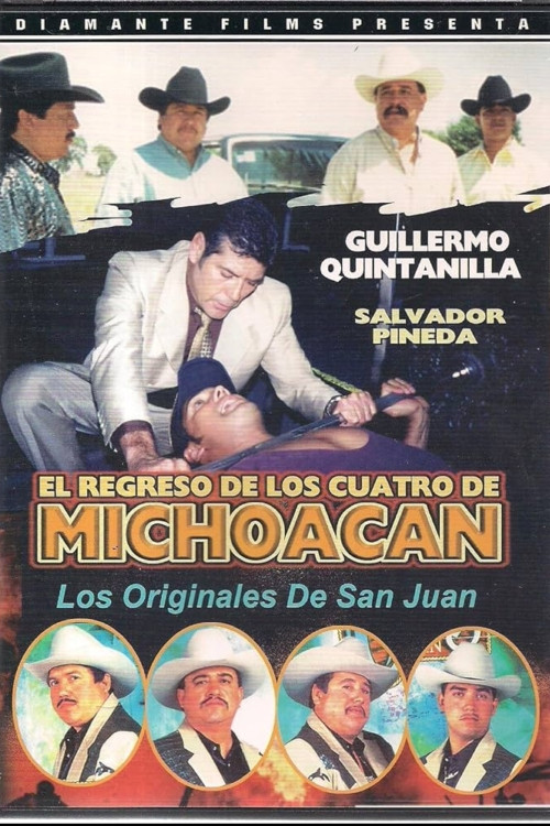 El Regreso de los Cuatro de Michoacan Poster