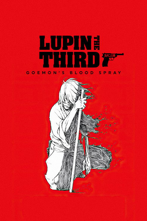 Lupin the 3rd: Goemon's Blood Spray Poster