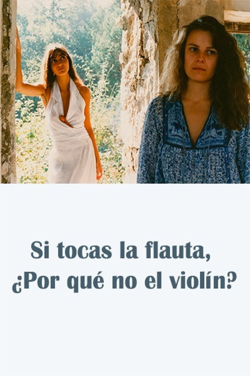 Si tocas la flauta, ¿por qué no el violín? Poster
