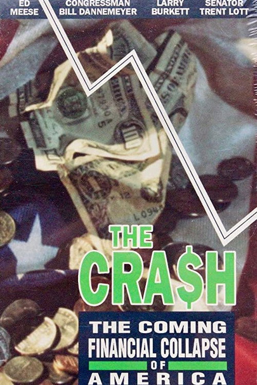 The Crash: The Coming Financial Collapse Of America Poster