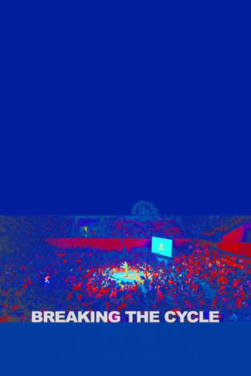 Breaking the Cycle Poster