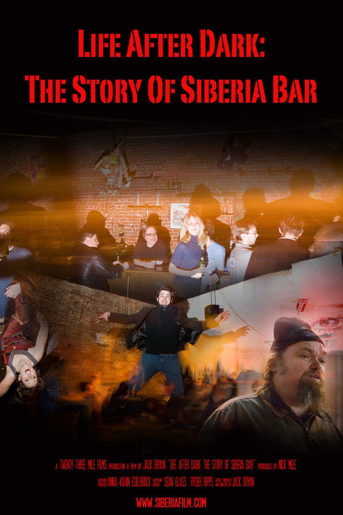 Life After Dark: The Story of Siberia Bar Poster